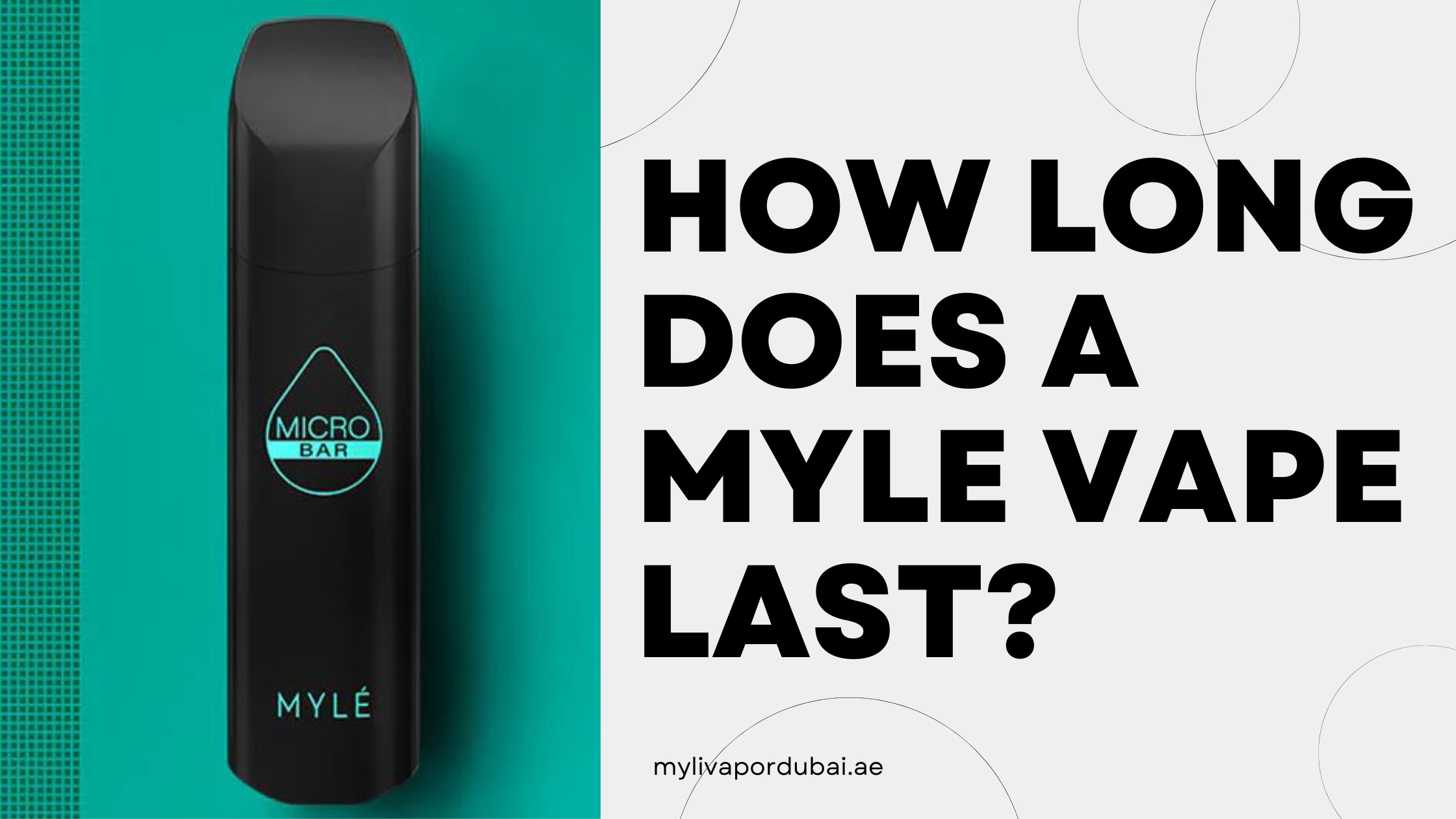 How Long Does a MYLE Vape Last