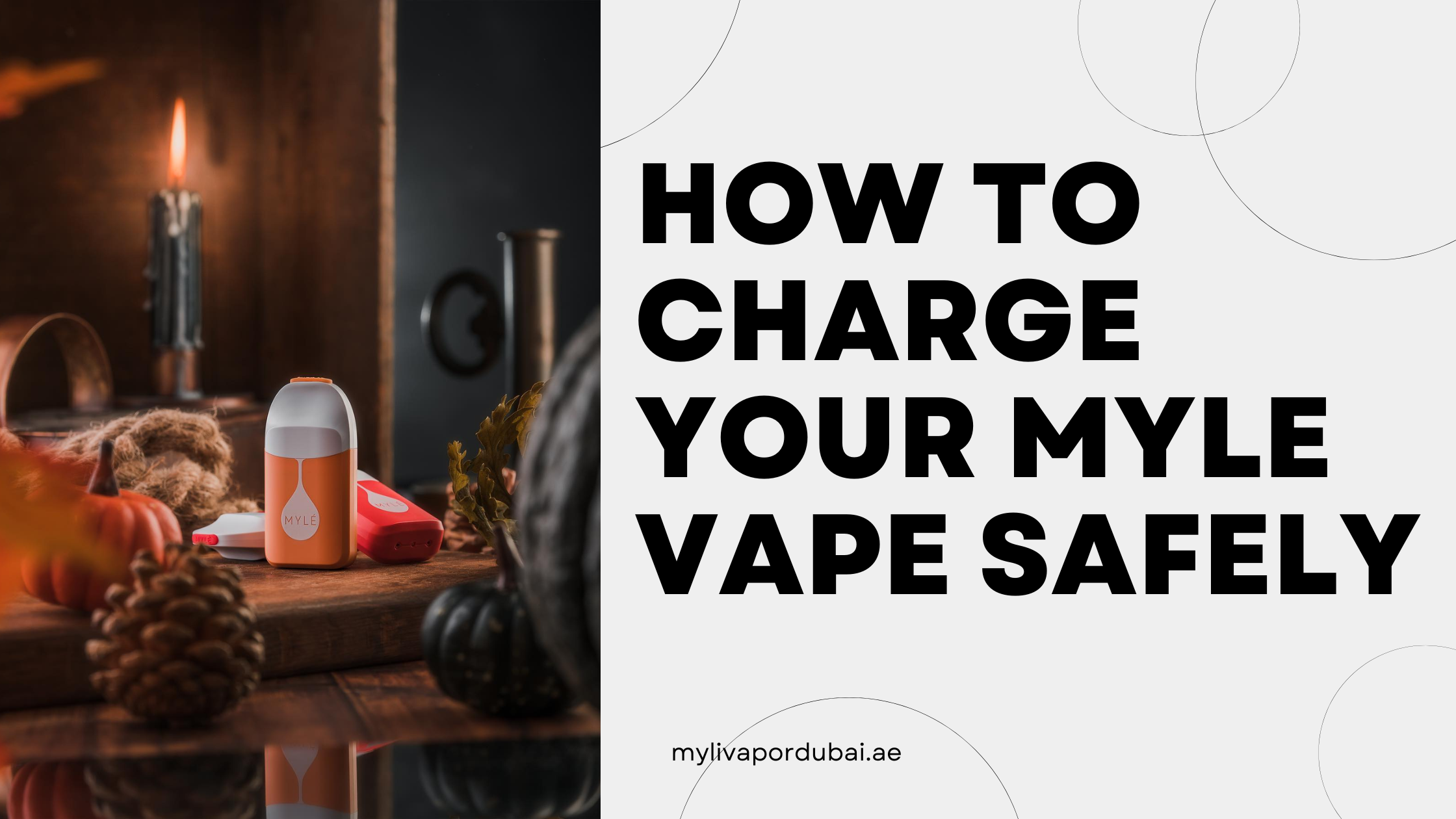 How to Charge Your MYLE Vape Safely