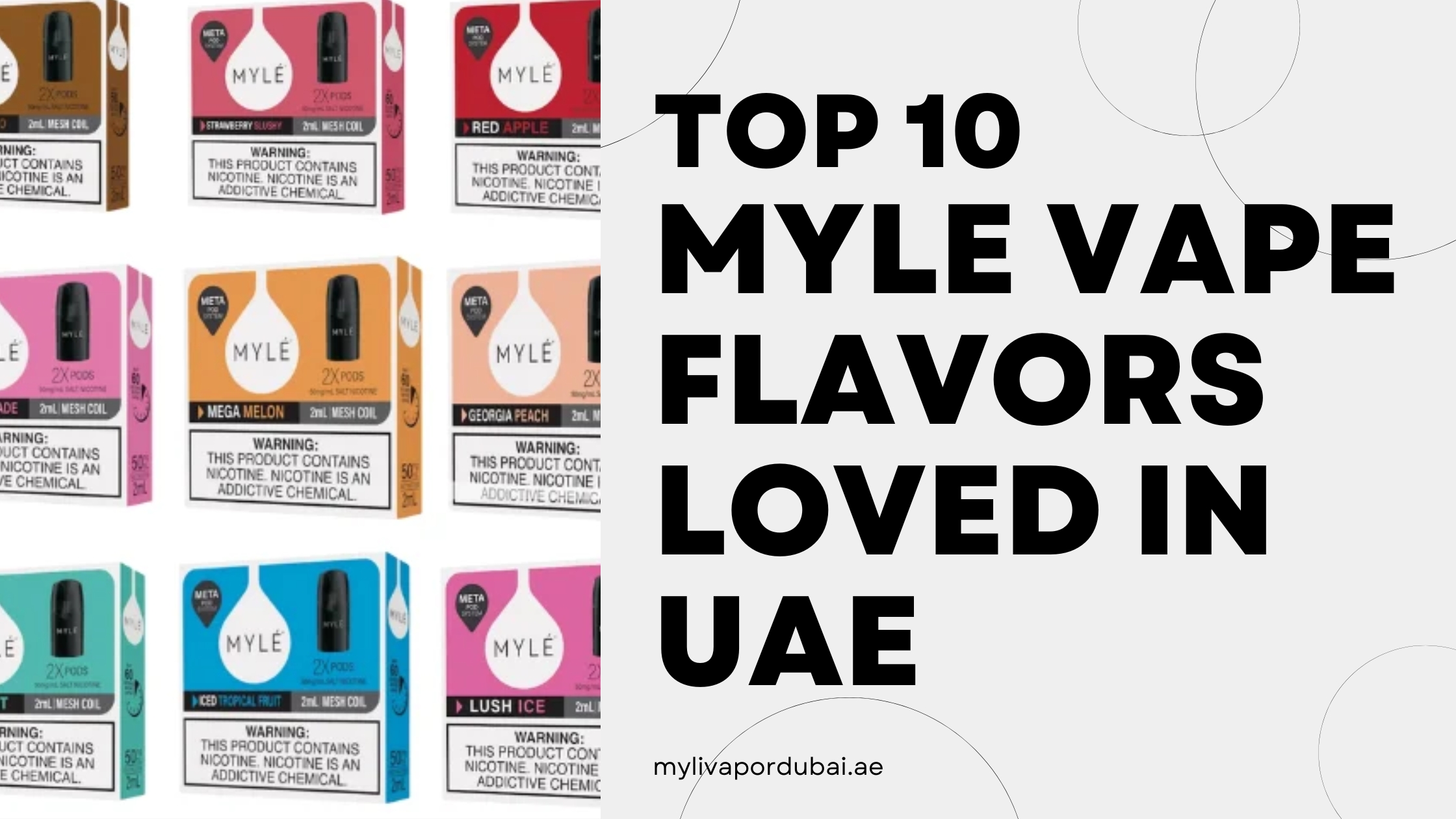 MYLE Vape Flavors Loved in UAE