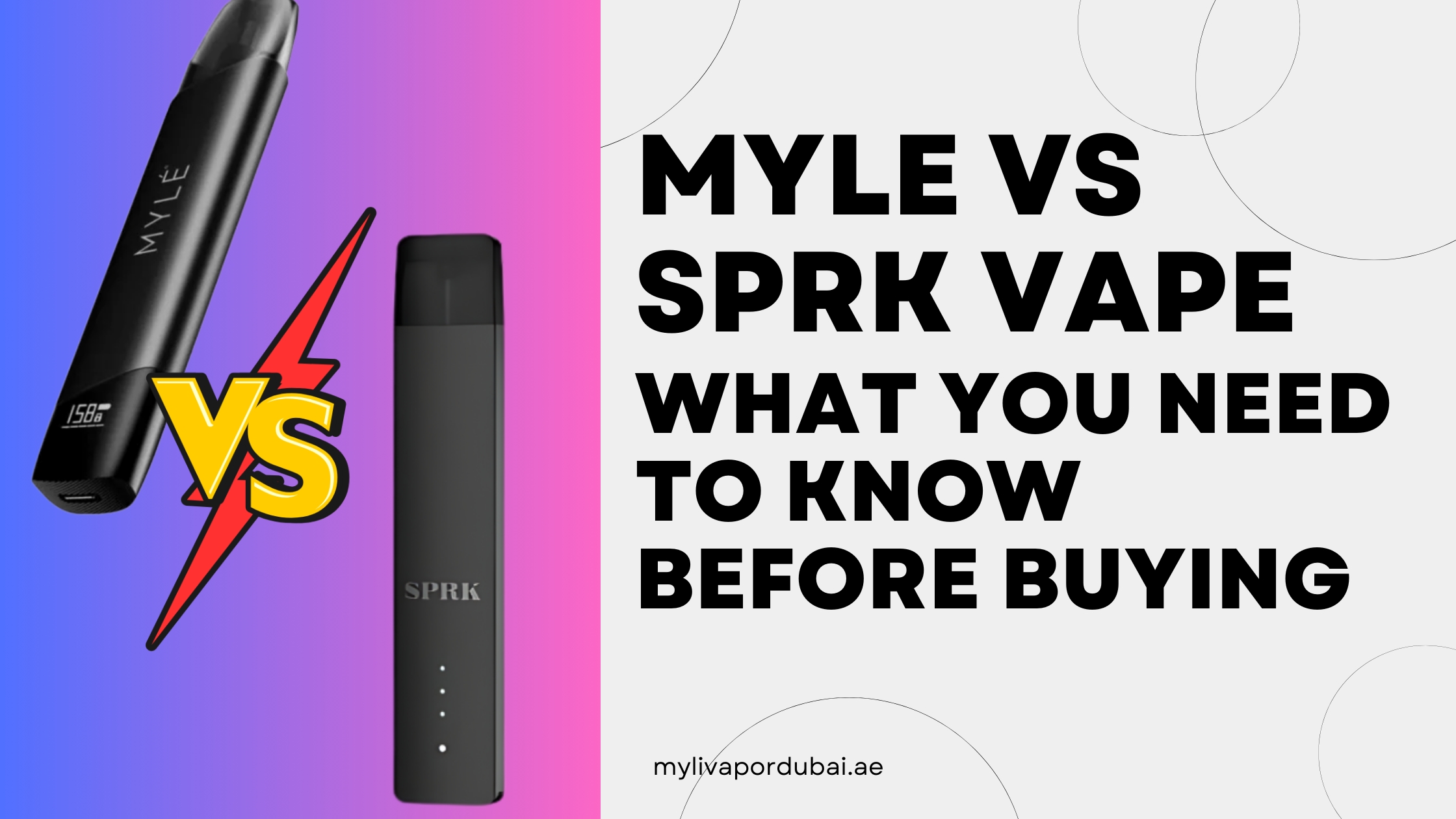 Myle Vs SPRK Vape
