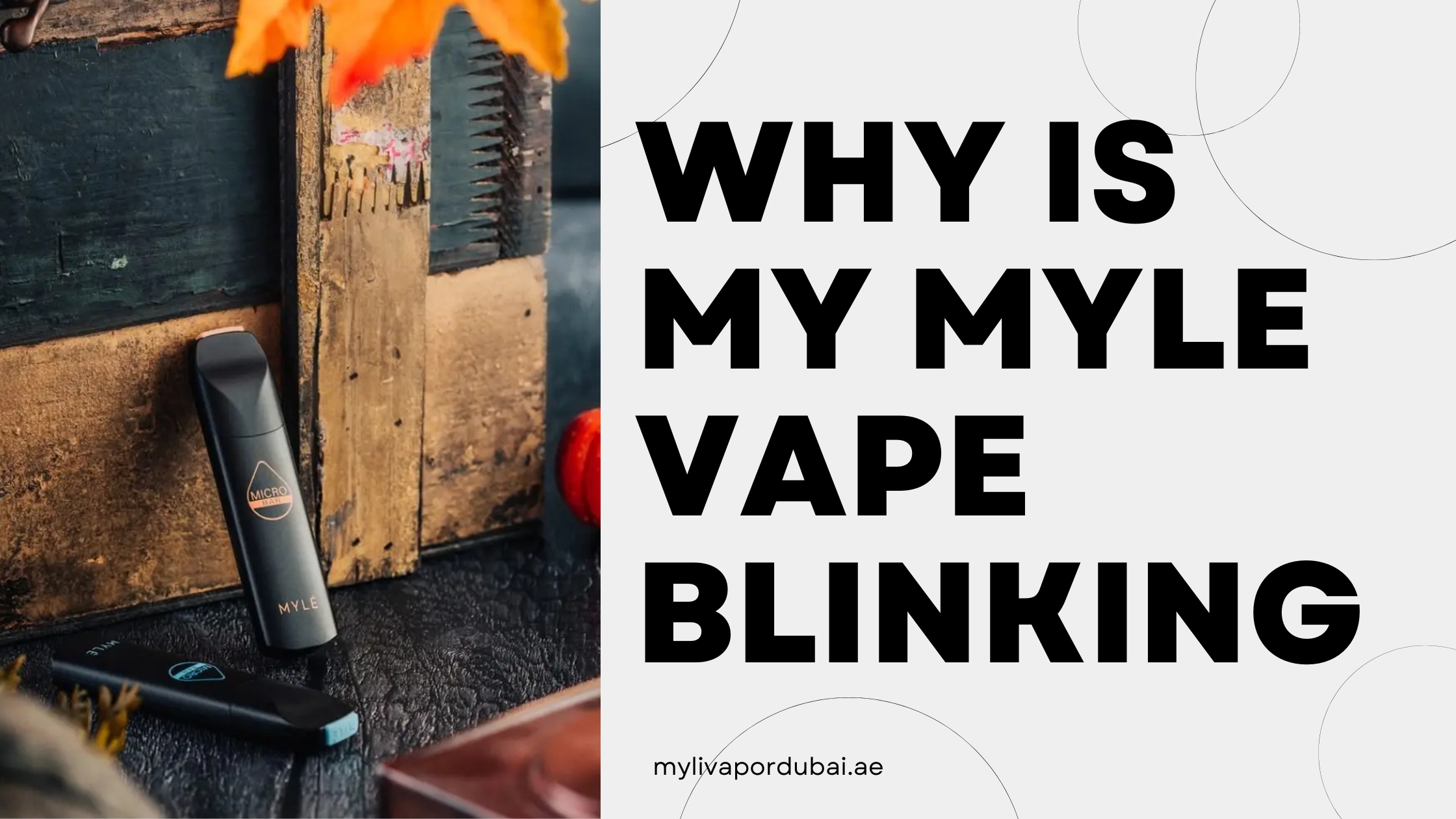 Why Is My MYLE Vape Blinking